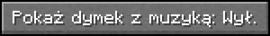 Opcja "Pokaż dymek z muzyką".png